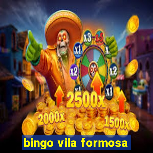 bingo vila formosa